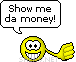 show-me-the-money-smiley-emoticon.gif